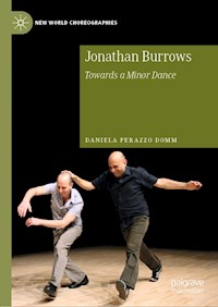 Jonathan Burrows - Daniela Perazzo Domm - E-Book