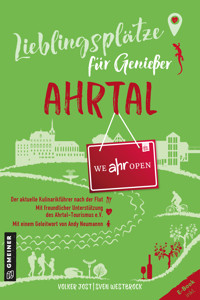 Lieblingsplätze für Genießer - Ahrtal - Volker Jost - E-Book