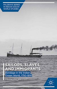 Sailors, Slaves, and Immigrants - A. Stanziani - E-Book