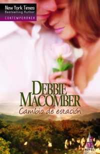 Cambio de estación - Debbie Macomber - E-Book