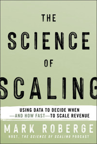 The Science of Scaling - Mark Roberge - E-Book