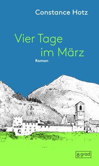 Vier Tage im März - Constance Hotz - E-Book