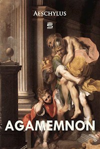 Agamemnon - Aeschylus - E-Book