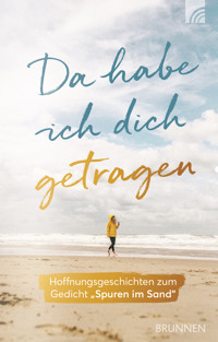 Da habe ich dich getragen -  - E-Book