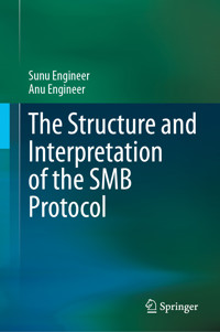 The Structure and Interpretation of the SMB Protocol - Sunu Engineer - E-Book
