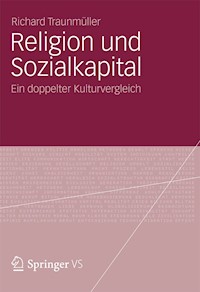 Religion und Sozialkapital - Richard Traunmüller - E-Book