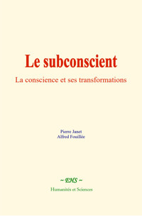 Le subconscient - Pierre Janet - E-Book