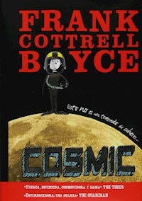 Cosmic - Frank Cottrell Boyce - E-Book