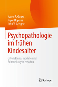 Psychopathologie im frühen Kindesalter - Karen R. Gouze - E-Book