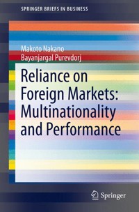 Reliance on Foreign Markets: Multinationality and Performance - Makoto Nakano - E-Book