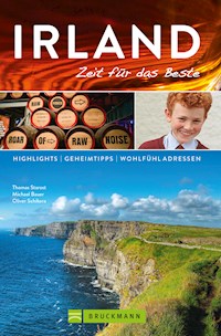 Bruckmann Reiseführer Irland: Zeit für das Beste. - Thomas Starost - E-Book