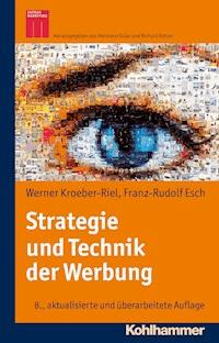 Strategie und Technik der Werbung - Werner Kroeber-Riel - E-Book