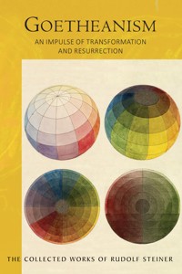 Goetheanism - Rudolf Steiner - E-Book