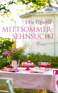 Mittsommersehnsucht - Elfie Ligensa - E-Book