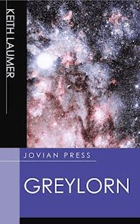 Greylorn - Keith Laumer - E-Book