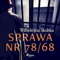 Sprawa nr 78/68 - Wilhelmina Skulska - Hörbuch