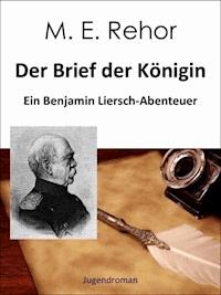 Der Brief der Königin - Manfred Rehor - E-Book