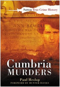 Cumbria Murders - Paul Heslop - E-Book