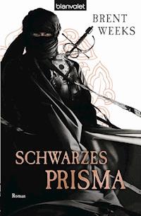 Schwarzes Prisma - Brent Weeks - E-Book