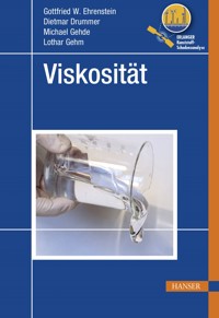 Viskosität - Gottfried W. Ehrenstein - E-Book