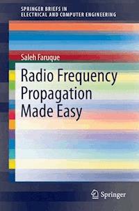 Radio Frequency Propagation Made Easy - Saleh Faruque - E-Book