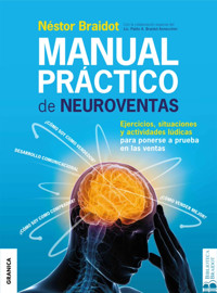 Manual Práctico De Neuroventas - Néstor Braidot - E-Book