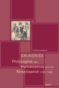 Philosophie des Humanismus und der Renaissance (1350–1600) - Thomas Leinkauf - E-Book