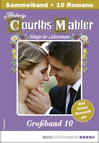 Hedwig Courths-Mahler Großband 10 - Sammelband - Hedwig Courths-Mahler - E-Book