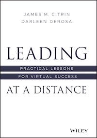 Leading at a Distance - James M. Citrin - E-Book