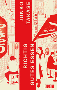 Richtig gutes Essen - Junko Takase - E-Book