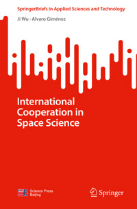 International Cooperation in Space Science - Ji Wu - E-Book
