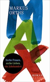 Max - Markus Orths - E-Book