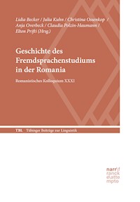 Geschichte des Fremdsprachenstudiums in der Romania -  - E-Book