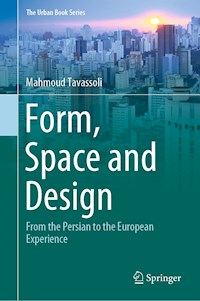 Form, Space and Design - Mahmoud Tavassoli - E-Book