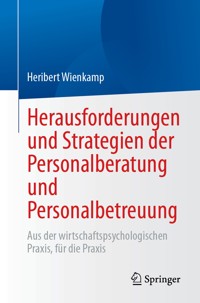 Herausforderungen und Strategien der Personalberatung und Personalbetreuung - Heribert Wienkamp - E-Book