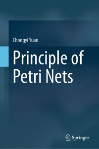 Principle of Petri Nets - Chongyi Yuan - E-Book