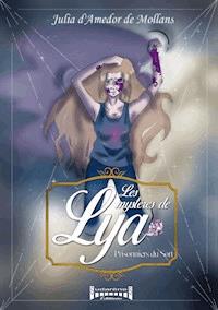 Prisonniers du sort - Julia d'Amedor de Mollans - E-Book