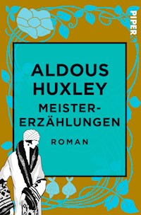 Meistererzählungen - Aldous Huxley - E-Book