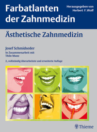 Ästhetische Zahnmedizin - Josef Schmidseder - E-Book