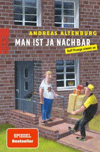Man ist ja Nachbar - Andreas Altenburg - E-Book