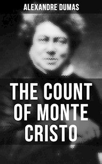 THE COUNT OF MONTE CRISTO - Dumas Alexandre - E-Book + Hörbuch