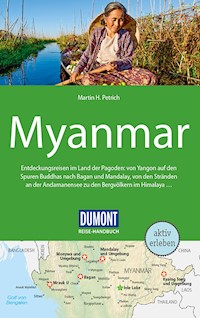 DuMont Reise-Handbuch Reiseführer E-Book Myanmar, Burma - Martin H. Petrich - E-Book