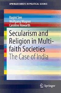 Secularism and Religion in Multi-faith Societies - Ragini Sen - E-Book