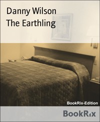 The Earthling - Danny Wilson - E-Book