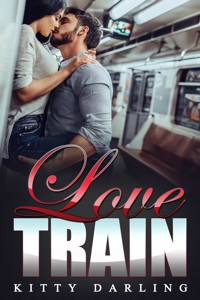 Love Train - Kitty Darling - E-Book