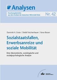 Sozialstaatsfallen, Erwerbsanreize und soziale Mobilität - Dominik H Enste - E-Book