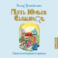 Тайна исчезнувшего принца - Энид Блайтон - Hörbuch
