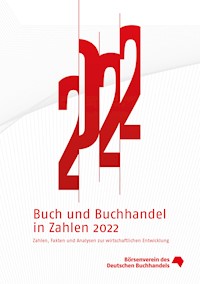 Buch und Buchhandel in Zahlen 2022 -  - E-Book