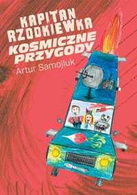 Kapitan Rzodkiewka - Artur Samojluk - E-Book