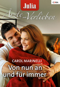 Von nun an und für immer - Carol Marinelli - E-Book